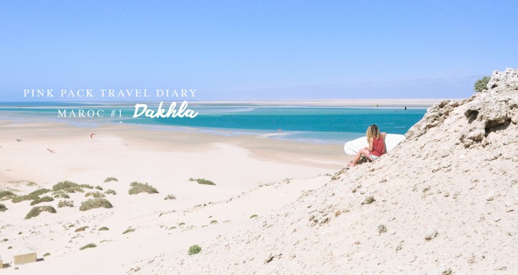 pink-pack-dakhla-maroc-travel-diary-couv
